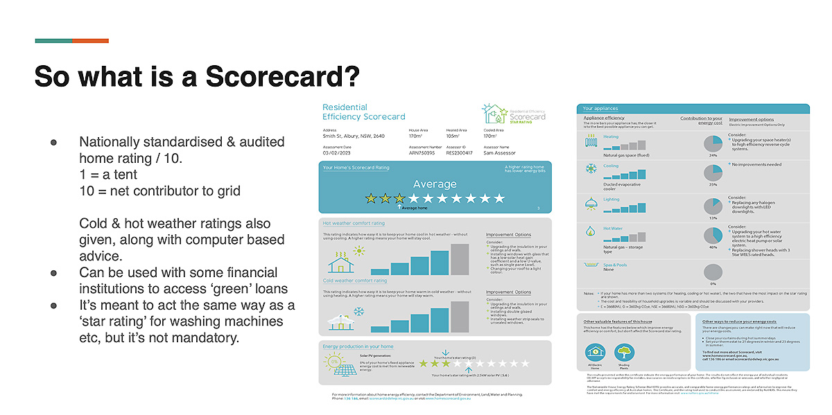 A scorecard assessor will provide a report, advice, the certificate if desired and sources for further information