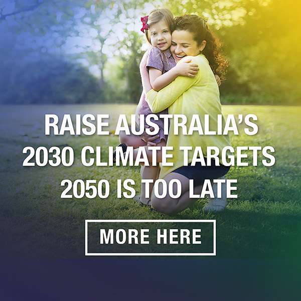 Australian climate targets campaign 2050 is too late