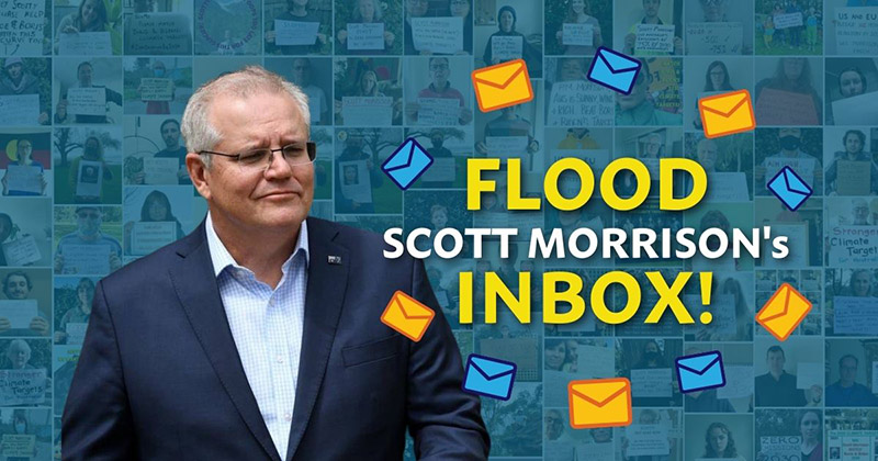 Sign up to flood Scott Morrisons inbox to raise Australia's climate targets