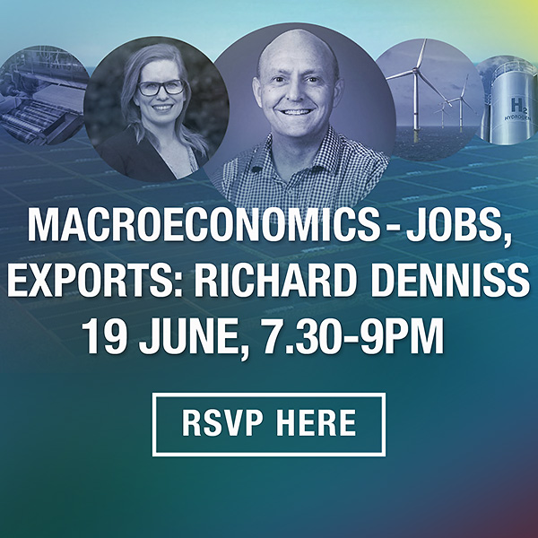 June 19 2030 Macro Economics and the clean energy transition with Richard Denniss, The Australia Institute