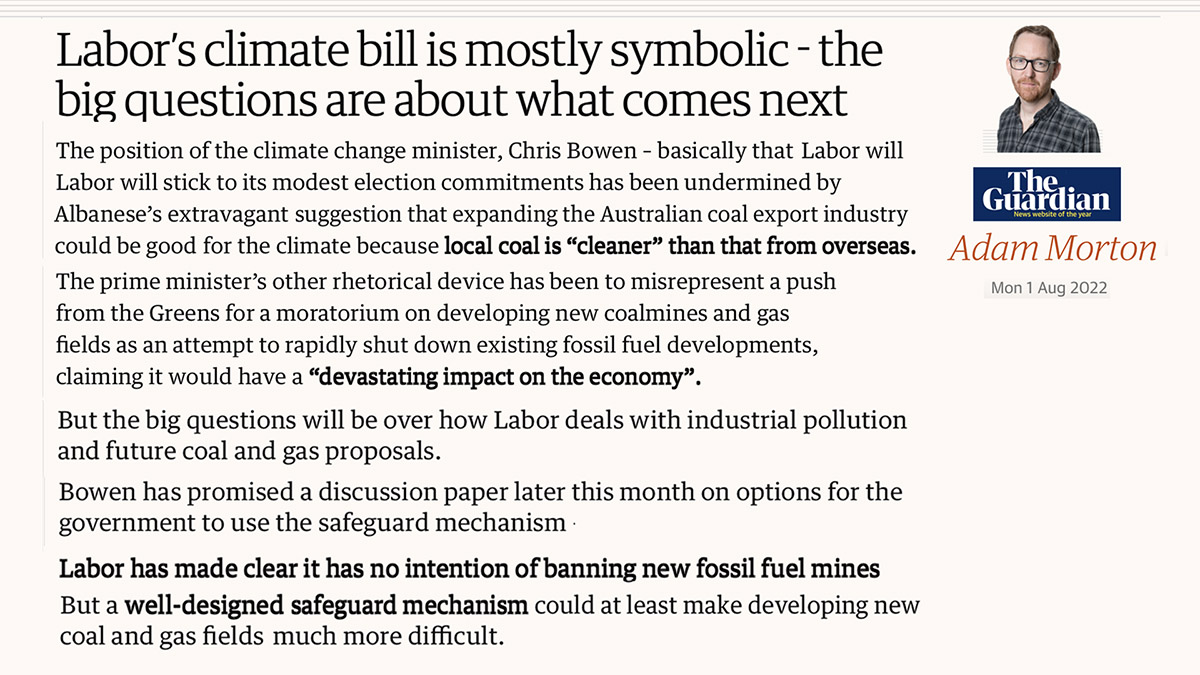 Labor's climate legislation is basically symbolic, there is barely anything in it to reduce emissions. What matters is the integrity of carbon credits and introducing a trigger mechanism