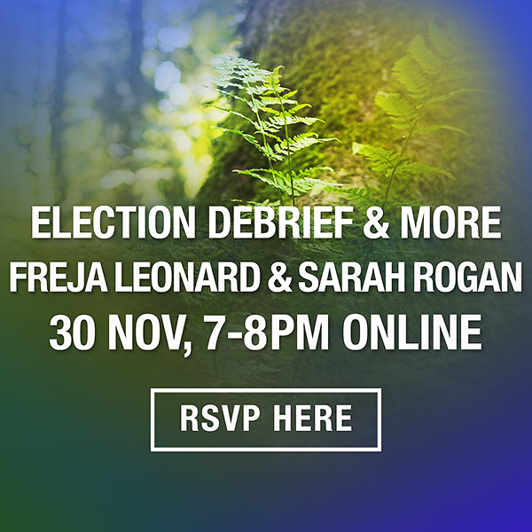 November 30 Election debrief with Freja Leonard, FOE and Sarah Rogan, EV