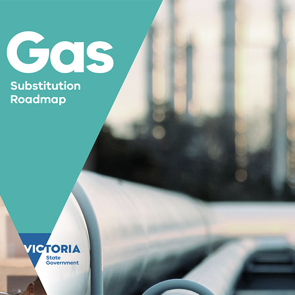 Victoria's Gas Substitution Roadmap