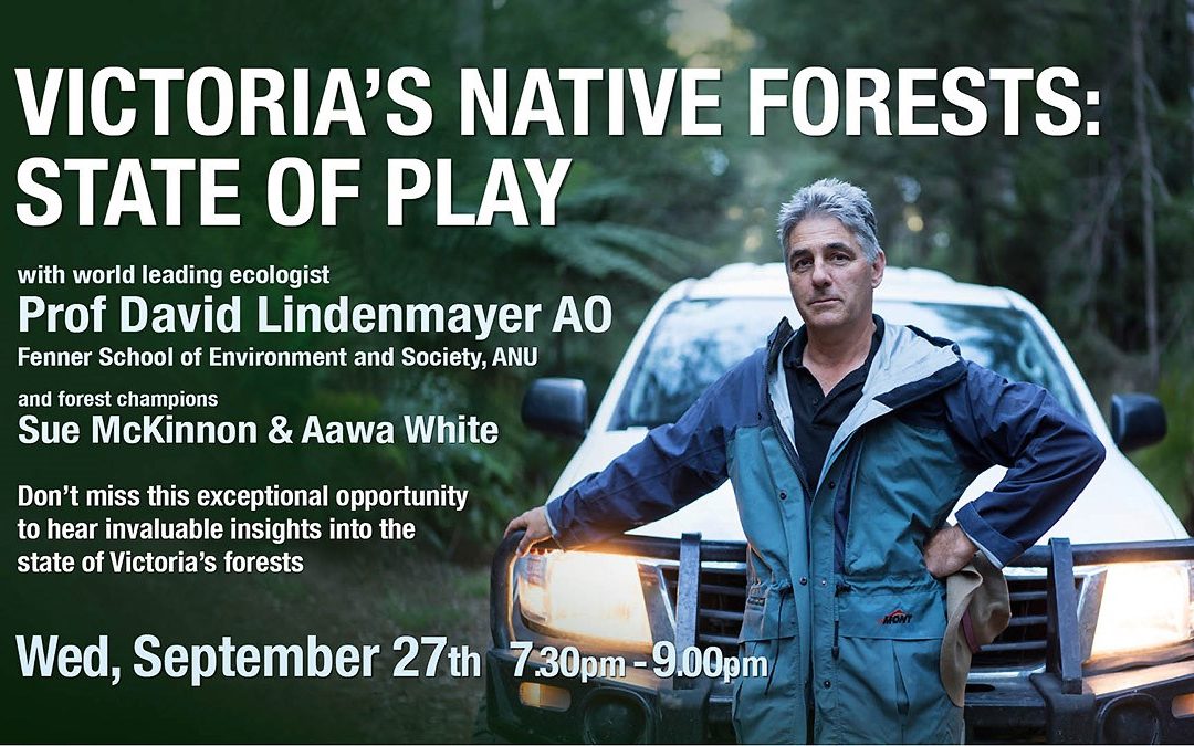Victoria’s Native Forests – State of Play