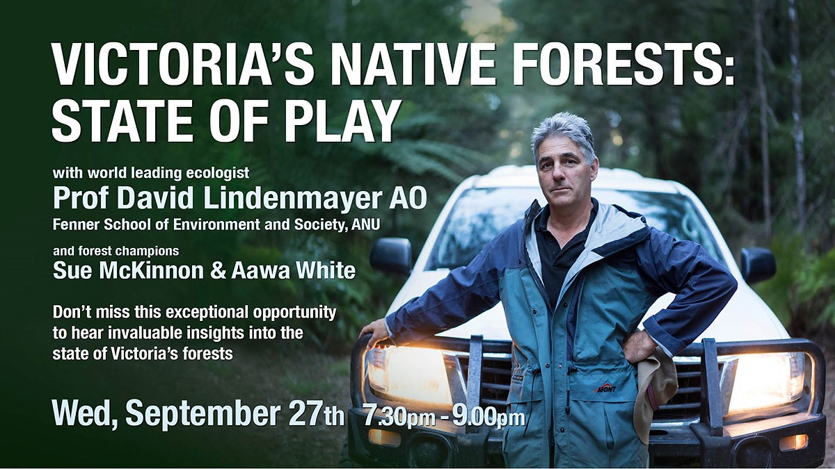 Victoria's Native Forests with David Lindenmayer 27 September event